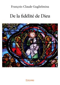 De la fidélité de Dieu