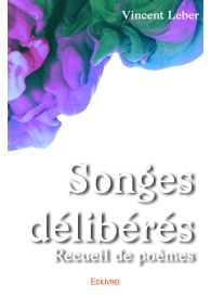 Songes délibérés