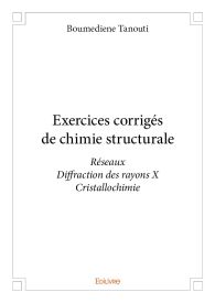 Exercices corrigés de chimie structurale