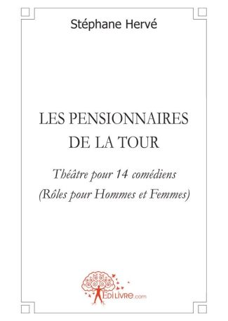 Les pensionnaires de la tour