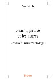 Gitans, gadjos et les autres