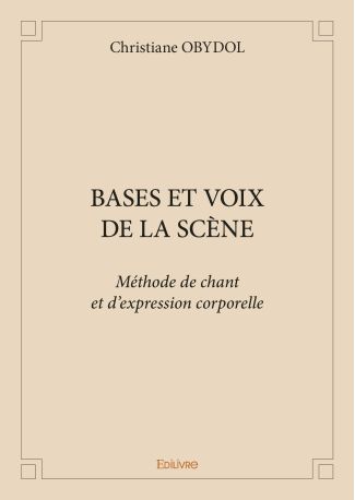 BASES ET VOIX DE LA SCENE