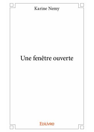 Une fenêtre ouverte