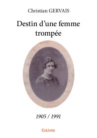 Destin d'une femme trompée