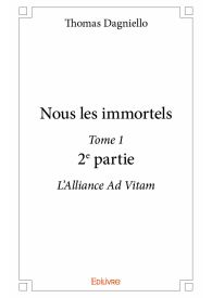 Nous les immortels – Tome 1
