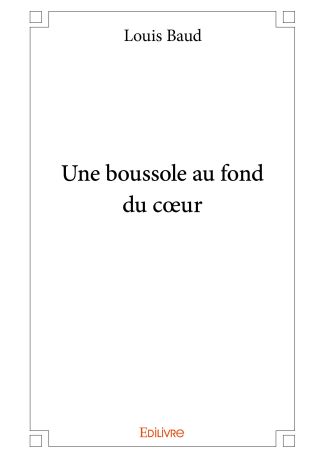 Une boussole au fond du cœur