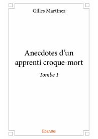 Anecdotes d'un apprenti croque-mort