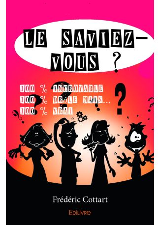 Le saviez-vous ?