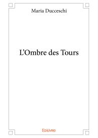 L'Ombre des Tours
