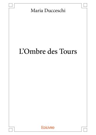 L'Ombre des Tours