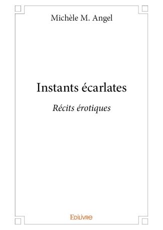 Instants écarlates