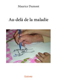 Au-delà de la maladie