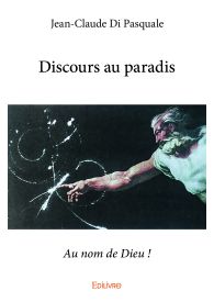 Discours au paradis