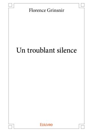 Un troublant silence