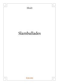 Slamballades