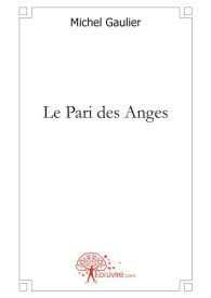 Le pari des anges