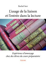 L'usage de la liaison et l'entrée dans la lecture