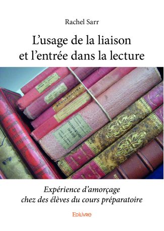 L'usage de la liaison et l'entrée dans la lecture
