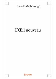 L’Œil nouveau