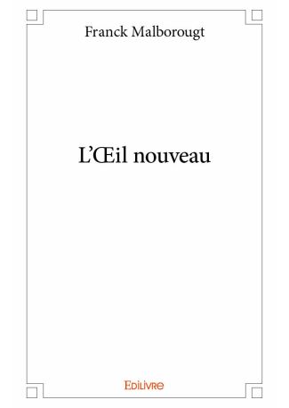 L’Œil nouveau