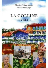La Colline - Tome 1