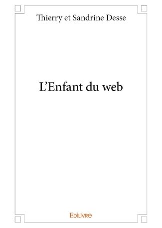 L’Enfant du web