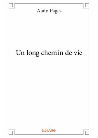 Un long chemin de vie