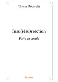 Insu(résu)rrection