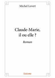 Claude-Marie, il ou elle ?