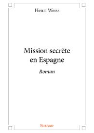 Mission secrète en Espagne