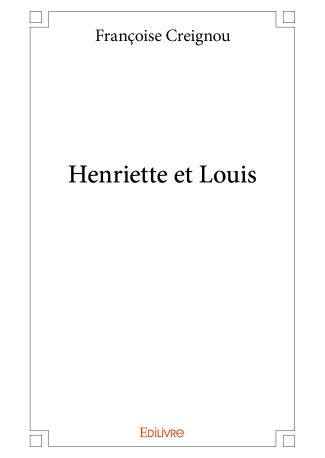 Henriette et Louis