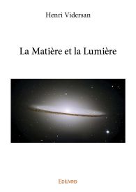 La Matière et la Lumière