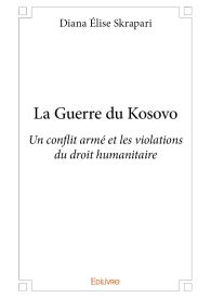 La Guerre du Kosovo