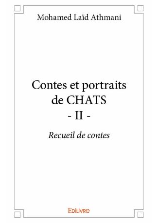 Contes et portraits de CHATS - Tome 2