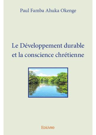 Le Développement durable et la conscience chrétienne