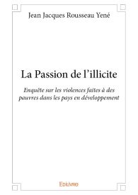 La Passion de l'illicite