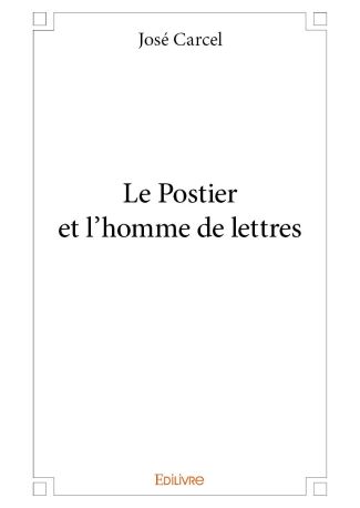 Le Postier et l'homme de lettres