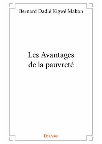 Les Avantages de la pauvreté