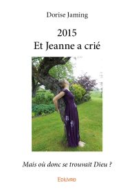 2015 Et Jeanne a crié