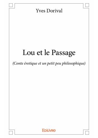 Lou et le Passage