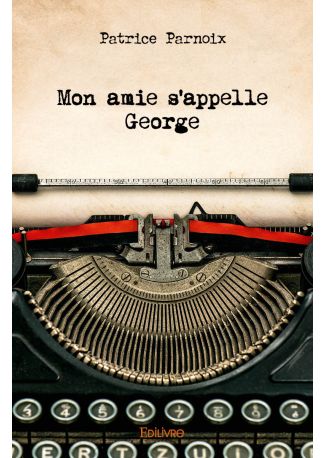 Mon amie s'appelle George