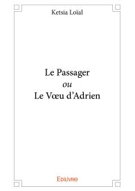 Le Passager ou Le Vœu d'Adrien
