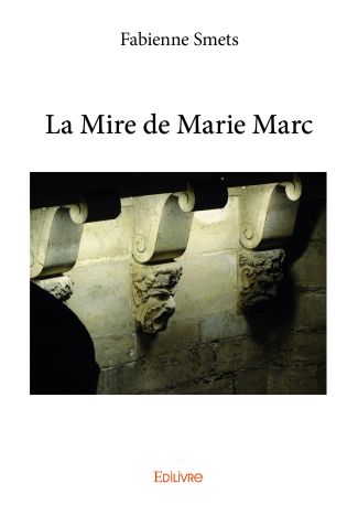 La Mire de Marie Marc