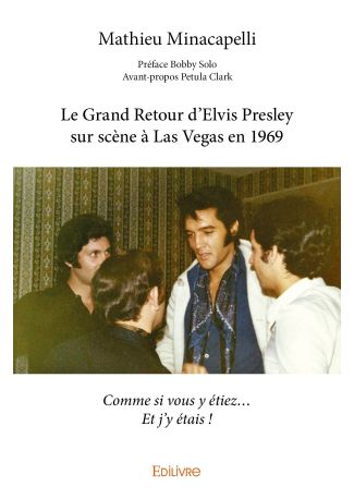 Le Grand Retour d'Elvis Presley sur scène à Las Vegas en 1969