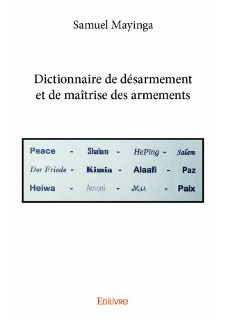 Dictionnaire de désarmement et de maîtrise des armements