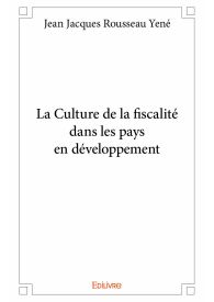 La Culture de la fiscalité dans les pays en développement