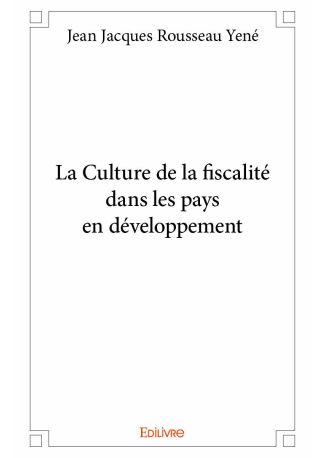 La Culture de la fiscalité dans les pays en développement