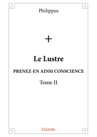 Le Lustre - Tome II