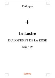 Le Lustre - Tome IV