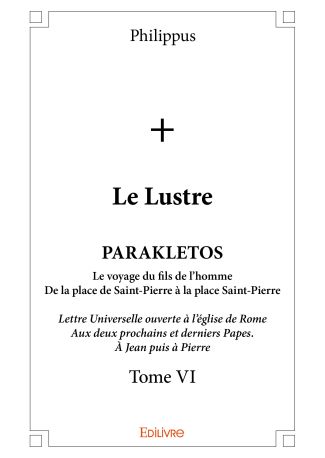 Le Lustre - Tome VI